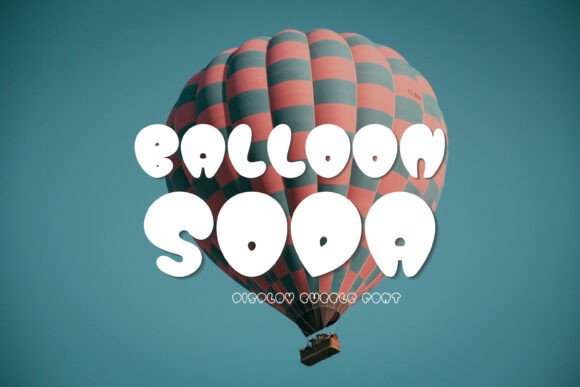 Balloon Soda: A Playful Bubble Font for Retro Designs