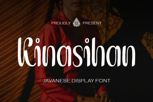 Kinasihan: Integrating Javanese Heritage into Modern Display Typography