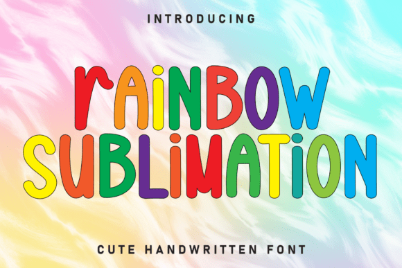 Rainbow Sublimation & Sweetlings Font Guide
