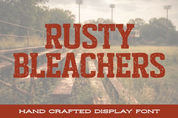 Rusty Bleachers: Strategic Application of Vintage Stadium Typography