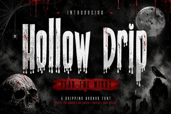 Send a Shiver Down the Spine of Your Audience with Hollow Drip: The Evolution of Horror Typography