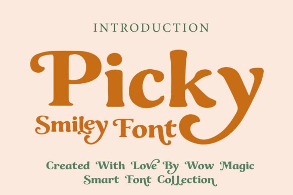 Understanding Picky Smiley Font: A Guide to Retro-Inspired Typography